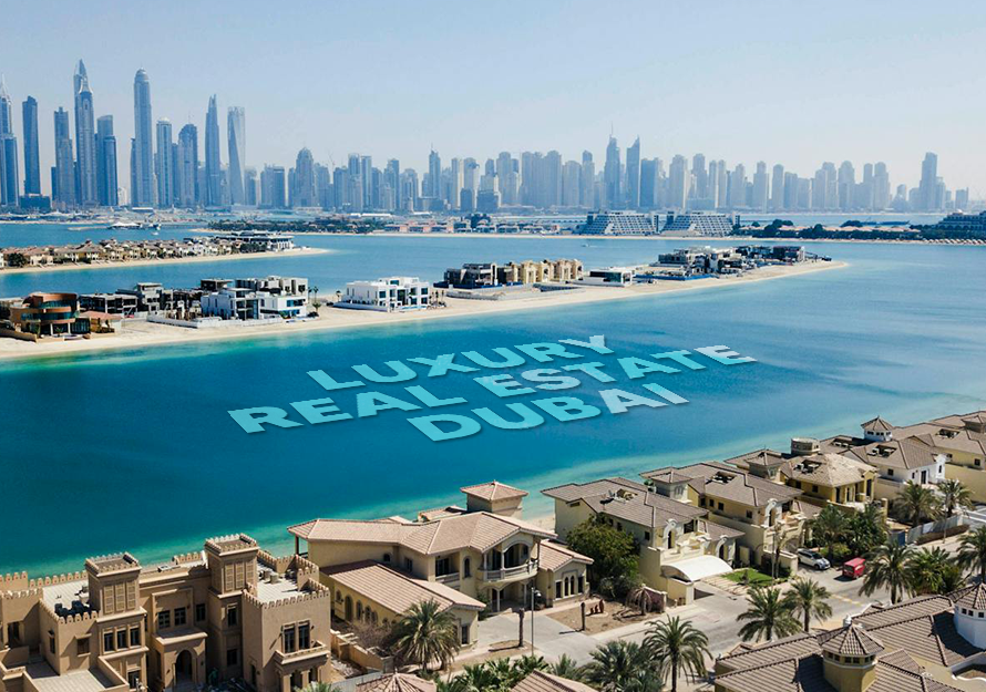 Luxury real estate Dubai